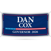 Dan Cox For Maryland U.S. Governor Banner Sign, 13 oz Waterproof US Governor Election 2026 Vinyl Banner With Metal Grommets