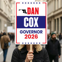Dan Cox For Maryland Governor 2026 Election Sign, Political Campaign Sign, Democratic party, Governor Election 2026 Race Poster Sign