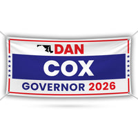 Dan Cox For Maryland U.S. Governor Banner Sign, 13 oz Waterproof US Governor Election 2026 Vinyl Banner With Metal Grommets