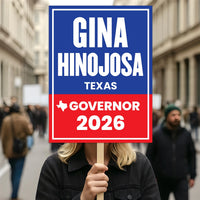 Gina Hinojosa For Texas Governor 2026 Election Sign, Political Campaign Sign, Republican party, Governor Election 2026 Race Poster Sign