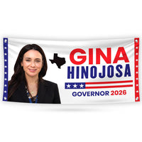 Gina Hinojosa For Texas U.S. Governor Banner Sign, 13 oz Waterproof US Governor Election 2026 Vinyl Banner With Metal Grommets