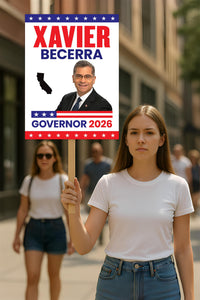 Xavier Becerra For California Governor 2026 Election Sign, Political Campaign Sign, Democratic party, Governor Election 2026 Poster Sign