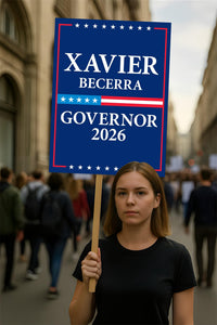 Xavier Becerra For California Governor 2026 Election Sign, Political Campaign Sign, Democratic party, Governor Election 2026 Poster Sign
