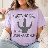 Personalized Drum Major Mom Shirt, Custom Band Parent Tee With Name, Marching Show Gift, That's My Girl Shirt, Proud Gift for Her 2026