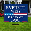 Everett Wess For Alabama Senate 2026 Yard Sign, Corrugated Plastic Senate Elections, Race Red White & Blue Yard Sign with Metal H-Stake