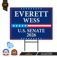 Everett Wess For Alabama Senate 2026 Yard Sign, Corrugated Plastic Senate Elections, Race Red White & Blue Yard Sign with Metal H-Stake