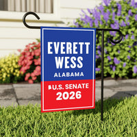 Everett Wess For Alabama Senate 2026 Garden Flag, Double Sided, 2026 Senate Flag, Elections Flag, Race Red White & Blue Flag