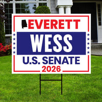 Everett Wess For Alabama Senate 2026 Yard Sign, Corrugated Plastic Senate Elections, Race Red White & Blue Yard Sign with Metal H-Stake