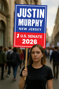 Justin Murphy For New Jersey Senate 2026 Election Sign, Anti-Trump, Political Campaign Sign, Senate Election 2026 Race Poster Sign
