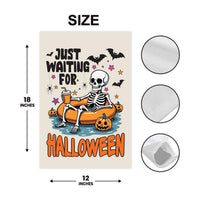 Just Waiting For Halloween Garden Flag, 12x18 Double Sided Outdoor Decor, Halloween Yard Flag, Spooky Skeleton Pool Party, Fall Gift