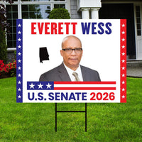 Everett Wess For Alabama Senate 2026 Yard Sign, Corrugated Plastic Senate Elections, Race Red White & Blue Yard Sign with Metal H-Stake