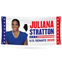 Juliana Stratton For Illinois U.S. Senate Banner Sign, 13 oz Waterproof US Senate Election 2026, Senate Vinyl Banner With Metal Grommets