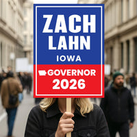 Zach Lahn For Iowa Governor 2026 Election Sign, Political Campaign Sign, Democratic party, Governor Election 2026 Race Poster Sign