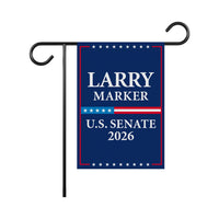 Larry Marker For New Mexico Senate 2026 Garden Flag, Double Sided, 2026 Senate Flag, Elections Flag, Anti-Trump, Race Red White & Blue Flag