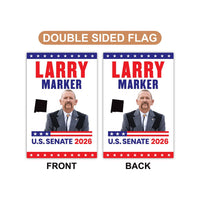 Larry Marker For New Mexico Senate 2026 Garden Flag, Double Sided, 2026 Senate Flag, Elections Flag, Anti-Trump, Race Red White & Blue Flag