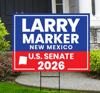 Larry Marker For New Mexico Senate 2026 Yard Sign, Corrugated Plastic Senate Elections, Race Red White & Blue Yard Sign with Metal H-Stake