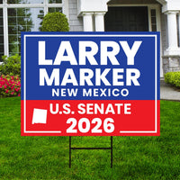 Larry Marker For New Mexico Senate 2026 Yard Sign, Corrugated Plastic Senate Elections, Race Red White & Blue Yard Sign with Metal H-Stake