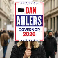 Dan Ahlers For South Dakota Governor 2026 Election Sign, Political Campaign Sign, Republic party, Governor Election 2026 Race Poster Sign