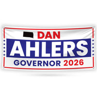 Dan Ahlers For South Dakota U.S. Governor Banner Sign, 13 oz Waterproof US Governor Election 2026 Vinyl Banner With Metal Grommets