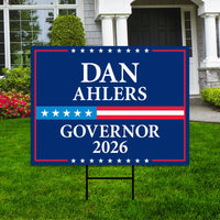 Dan Ahlers For South Dakota Governor 2026 Yard Sign, Corrugated Governor Elections Race Red White & Blue Yard Sign with Metal H-Stake
