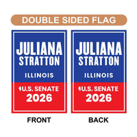 Juliana Stratton For Illinois Senate 2026 Garden Flag, Double Sided, 2026 Senate Flag, Elections Flag, Race Red White & Blue Flag