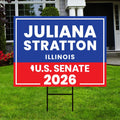 Juliana Stratton For Illinois Senate 2026 Yard Sign, Corrugated Plastic Senate Elections, Race Red White & Blue Yard Sign with Metal H-Stake