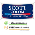 Scott Colom For Mississippi U.S. Senate Banner Sign, 13 oz Waterproof US Senate Election 2026 Vinyl Banner With Metal Grommets