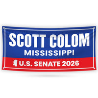 Scott Colom For Mississippi U.S. Senate Banner Sign, 13 oz Waterproof US Senate Election 2026 Vinyl Banner With Metal Grommets