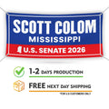 Scott Colom For Mississippi U.S. Senate Banner Sign, 13 oz Waterproof US Senate Election 2026 Vinyl Banner With Metal Grommets