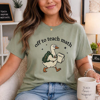 Funny Math Teacher Shirt, Off to Teach Math Goose Tee, Cute Classroom Faculty T-Shirt, Back to School Outfit, Teacher Appreciation Gift
