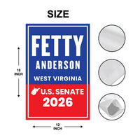 Fetty Anderson For West Virginia Senate 2026 Garden Flag, Double Sided, 2026 Senate Flag, Elections Flag, Race Red White & Blue Flag
