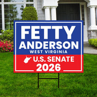 Fetty Anderson For West Virginia Senate 2026 Yard Sign, Corrugated Senate Election, Race Red White & Blue Yard Sign with Metal H-Stake