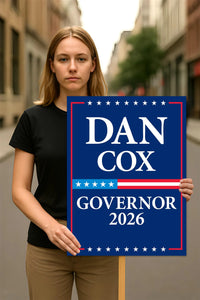 Dan Cox For Maryland Governor 2026 Election Sign, Political Campaign Sign, Democratic party, Governor Election 2026 Race Poster Sign