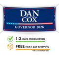Dan Cox For Maryland U.S. Governor Banner Sign, 13 oz Waterproof US Governor Election 2026 Vinyl Banner With Metal Grommets
