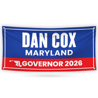 Dan Cox For Maryland U.S. Governor Banner Sign, 13 oz Waterproof US Governor Election 2026 Vinyl Banner With Metal Grommets
