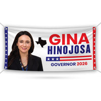 Gina Hinojosa For Texas U.S. Governor Banner Sign, 13 oz Waterproof US Governor Election 2026 Vinyl Banner With Metal Grommets