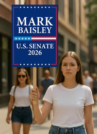 Mark Baisley For Colorado Senate 2026 Election Sign, Anti-Trump, Political Campaign Sign, Senate Election 2026 Race Poster Sign