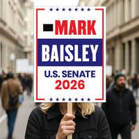 Mark Baisley For Colorado Senate 2026 Election Sign, Anti-Trump, Political Campaign Sign, Senate Election 2026 Race Poster Sign