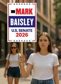 Mark Baisley For Colorado Senate 2026 Election Sign, Anti-Trump, Political Campaign Sign, Senate Election 2026 Race Poster Sign