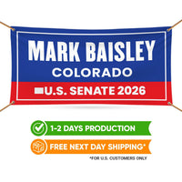 Mark Baisley For Colorado U.S. Senate Banner Sign, 13 oz Waterproof US Senate Election 2026, Democrate Vinyl Banner With Metal Grommets