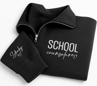 School Counselor Embroidered Quarter Zip Sweatshirt, Custom Name Sleeve Pullover, Office Casual Top, Student Support Wear, Employee Gift