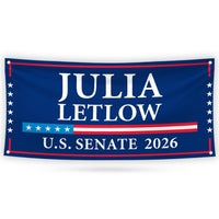 Julia Letlow For Louisiana U.S. Senate Banner Sign, 13 oz Waterproof US Senate Election 2026, Democrate Vinyl Banner With Metal Grommets