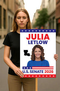 Julia Letlow For Louisiana Senate 2026 Election Sign, Anti-Trump, Political Campaign Sign, Senate Election 2026 Race Poster Sign