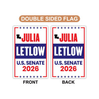 Julia Letlow For Louisiana Senate 2026 Garden Flag, Double Sided, 2026 Senate Flag, Elections Flag, Anti-Trump, Race Red White Blue Flag
