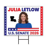 Julia Letlow For Louisiana Senate 2026 Yard Sign, Corrugated Plastic Senate Elections, Race Red White & Blue Yard Sign with Metal H-Stake
