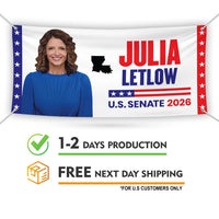 Julia Letlow For Louisiana U.S. Senate Banner Sign, 13 oz Waterproof US Senate Election 2026, Democrate Vinyl Banner With Metal Grommets
