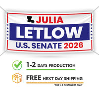 Julia Letlow For Louisiana U.S. Senate Banner Sign, 13 oz Waterproof US Senate Election 2026, Democrate Vinyl Banner With Metal Grommets