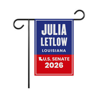Julia Letlow For Louisiana Senate 2026 Garden Flag, Double Sided, 2026 Senate Flag, Elections Flag, Anti-Trump, Race Red White Blue Flag