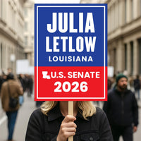 Julia Letlow For Louisiana Senate 2026 Election Sign, Anti-Trump, Political Campaign Sign, Senate Election 2026 Race Poster Sign