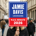 Jamie Davis For Louisiana Senate 2026 Election Sign, Anti-Trump, Political Campaign Sign, Senate Election 2026 Race Poster Sign